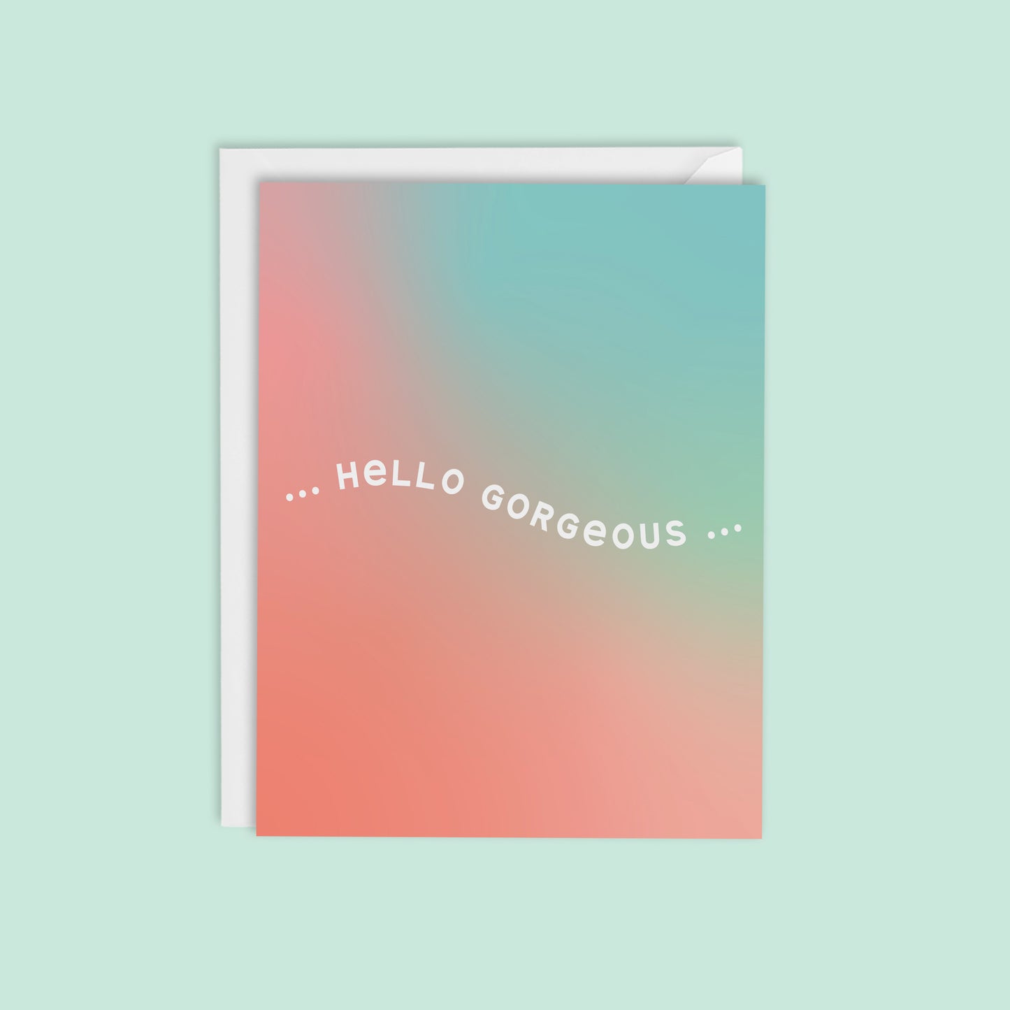 HELLO GORGEOUS, FRESH SPRING OMBRE CARD
