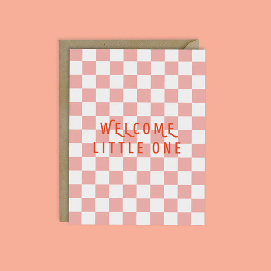 WELCOME LITTLE ONE- Baby Girl