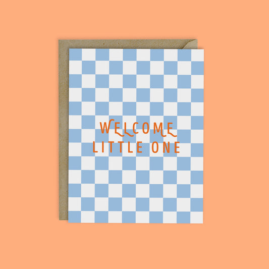 WELCOME LITTLE ONE- Baby Boy